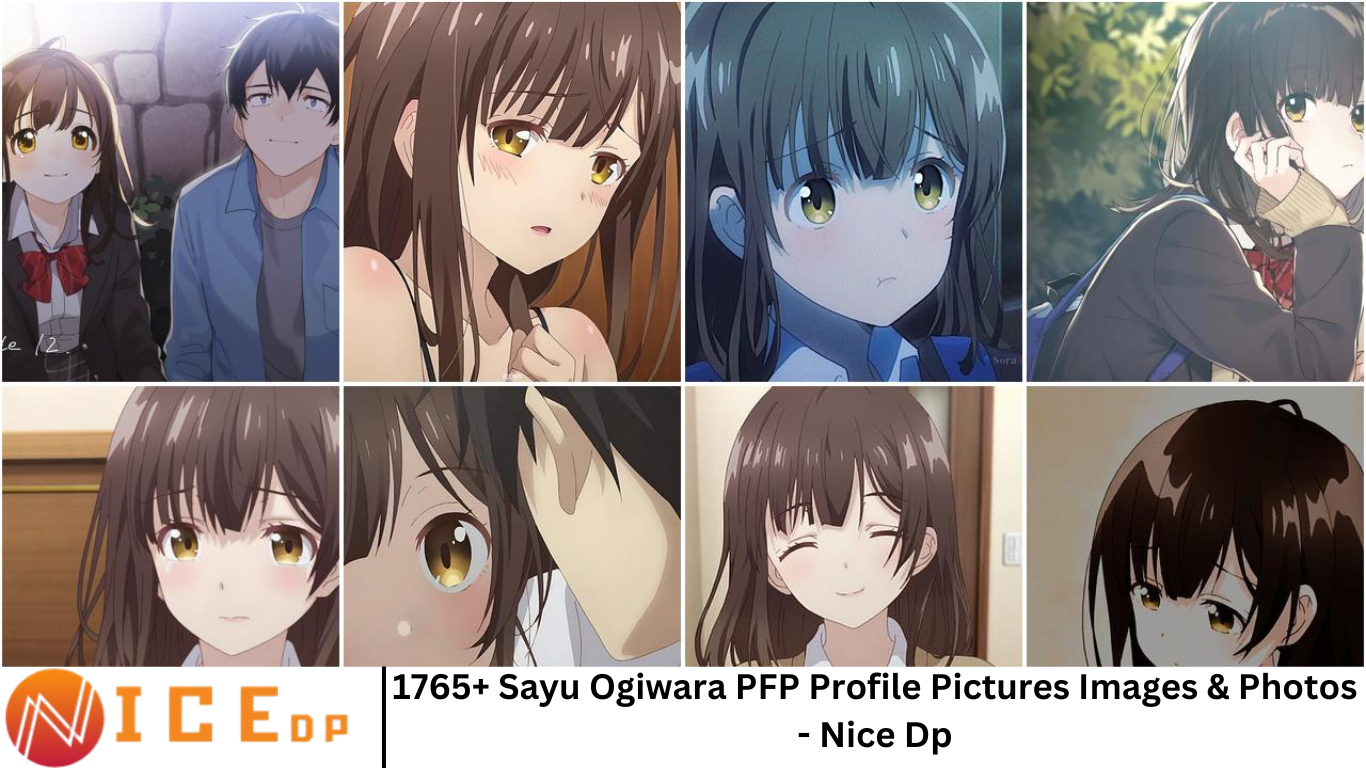 1765+ Sayu Ogiwara PFP Profile Pictures Images & Photos - Nice Dp