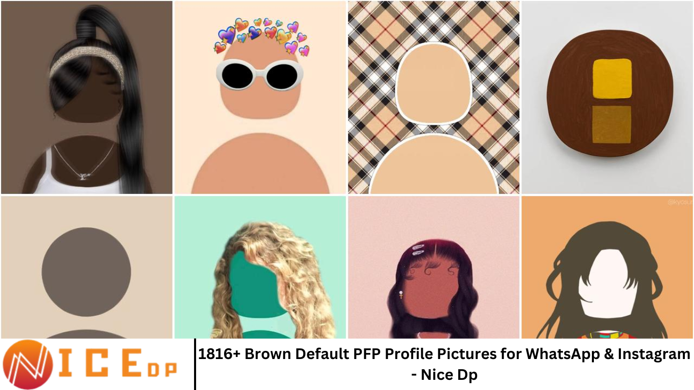 1816+ Brown Default PFP Profile Pictures for WhatsApp & Instagram - Nice Dp